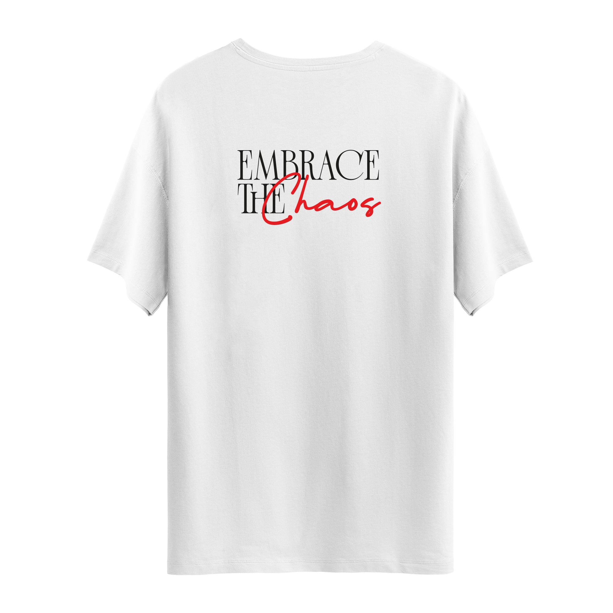 Embrace The Chaos | Unisex T-Shirt