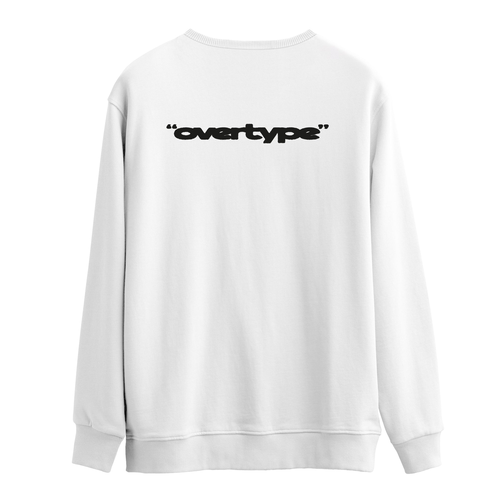Overtype | Sweatshirt