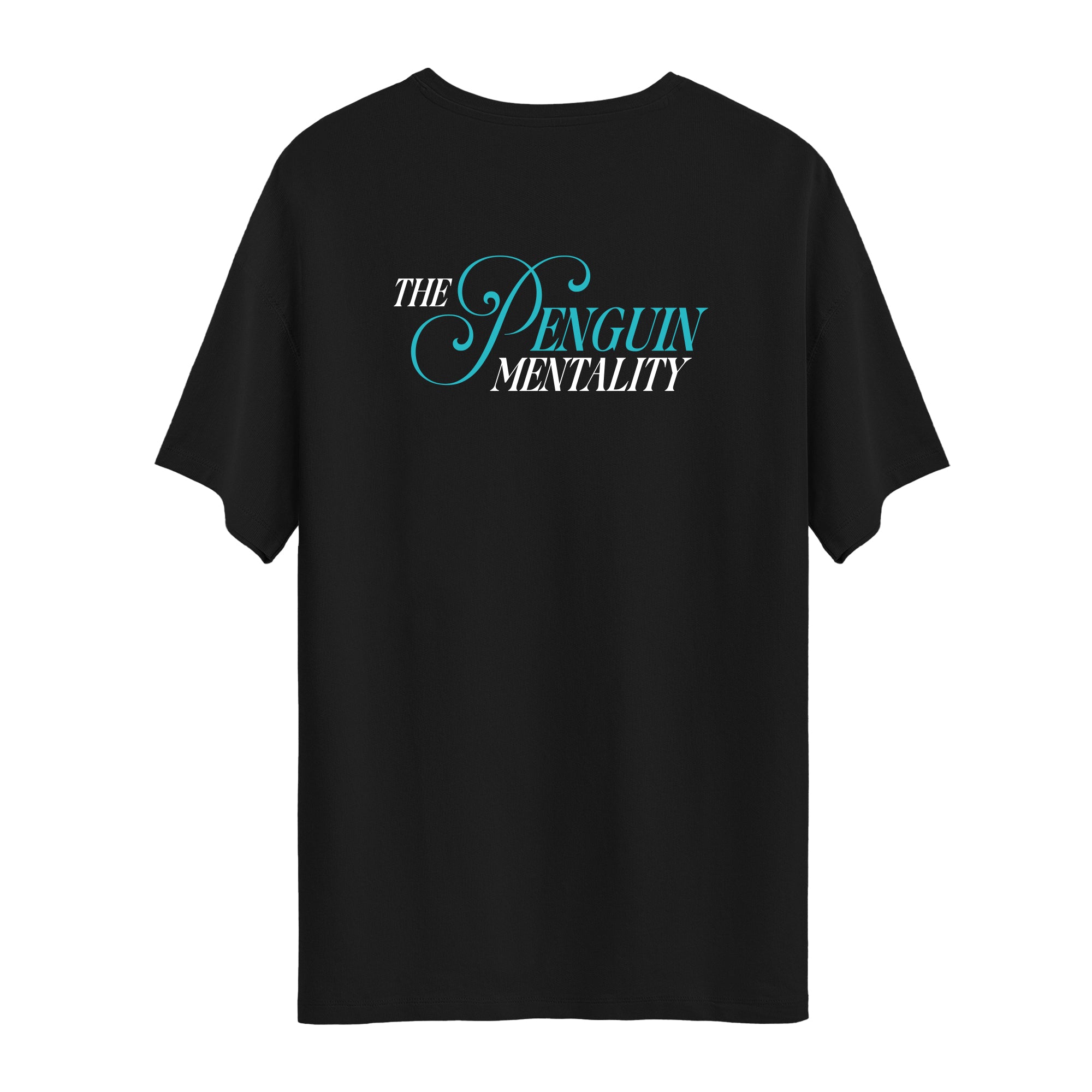 The Penguin Mentality | Unisex T-Shirt