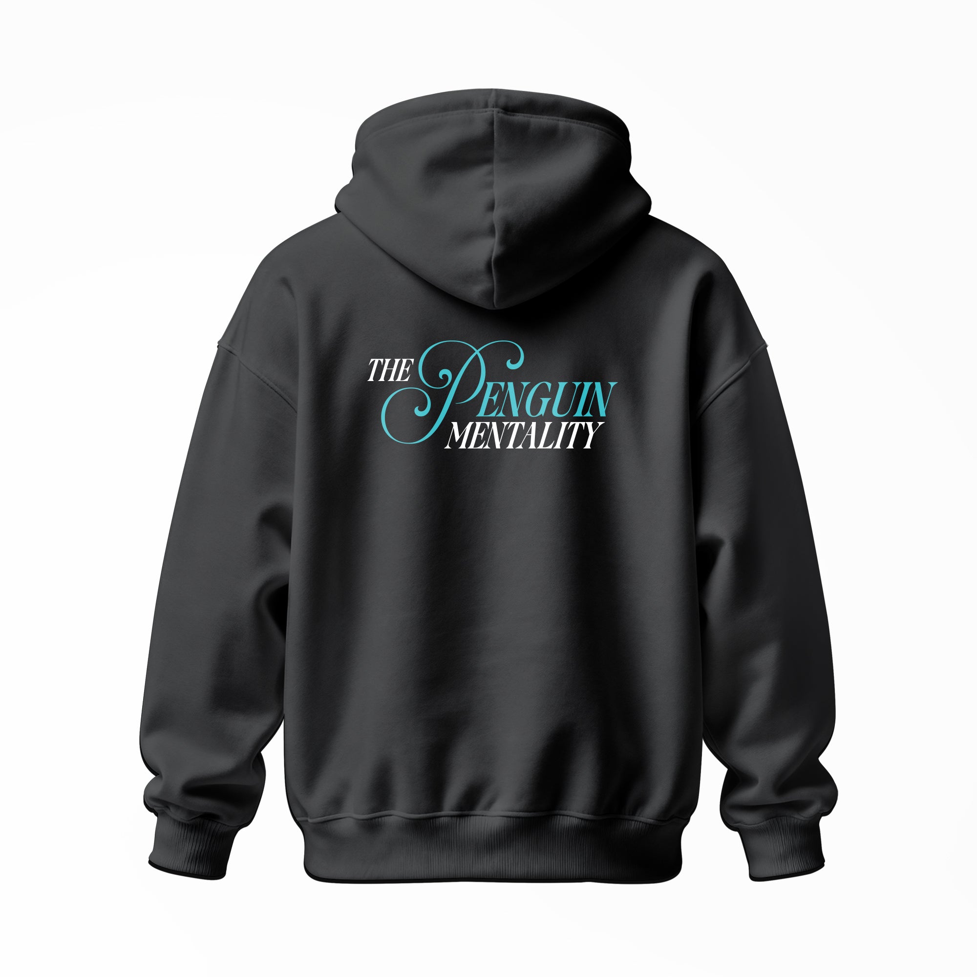 The Penguin Mentality | Hoodie