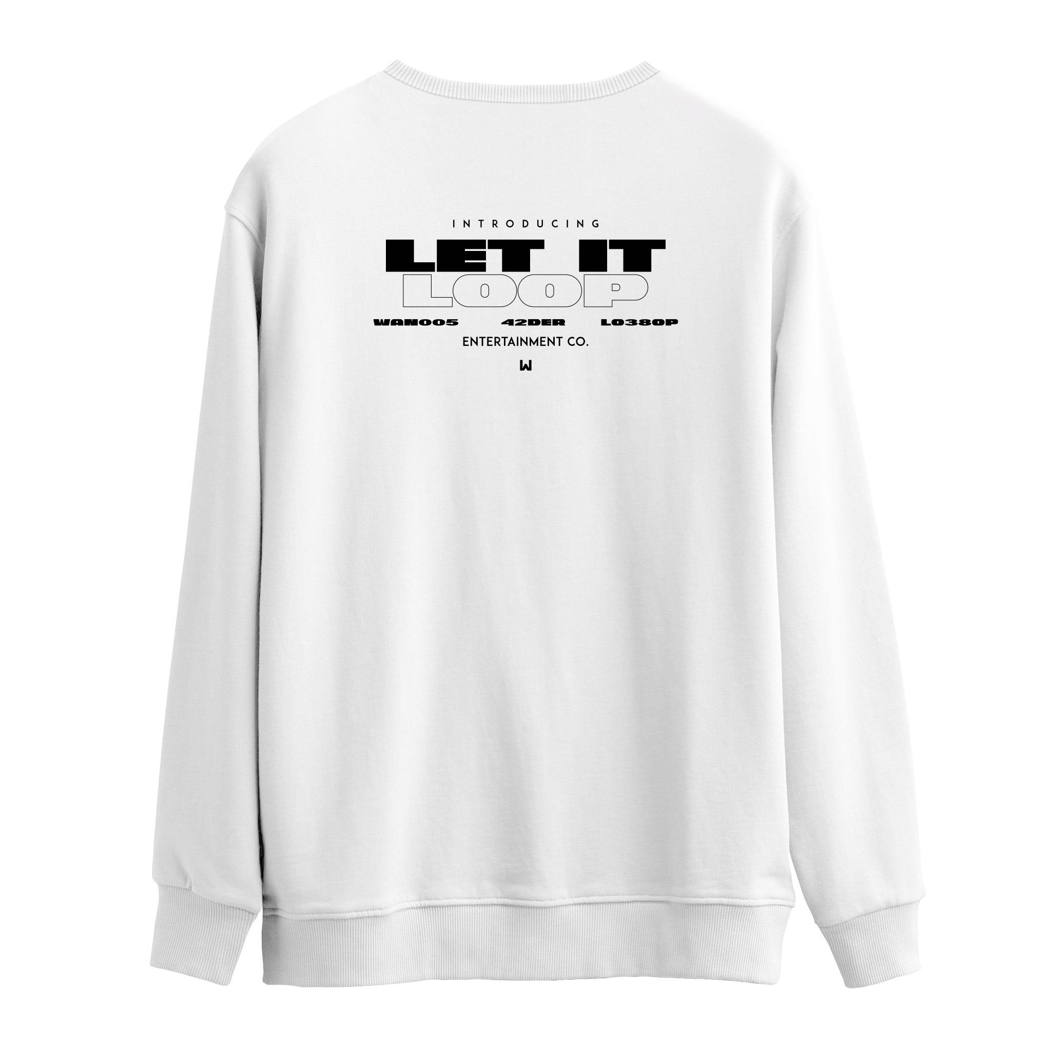 Let It Loop | Sweatshirt
