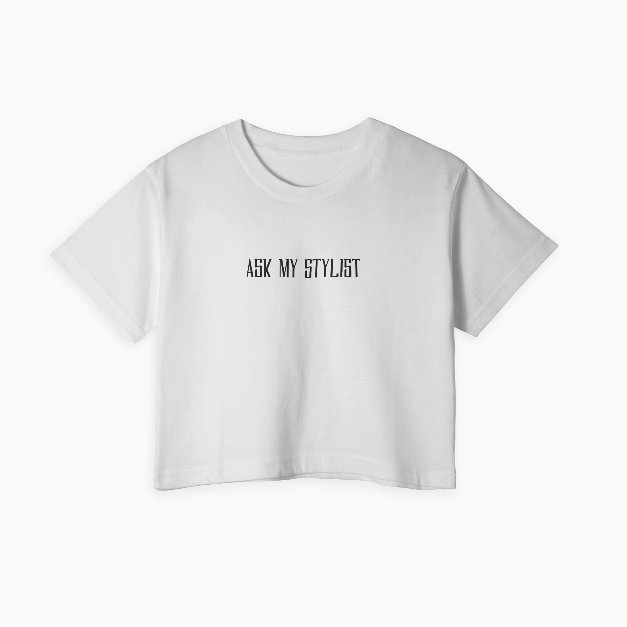 Ask My Stylist | Crop T-Shirt