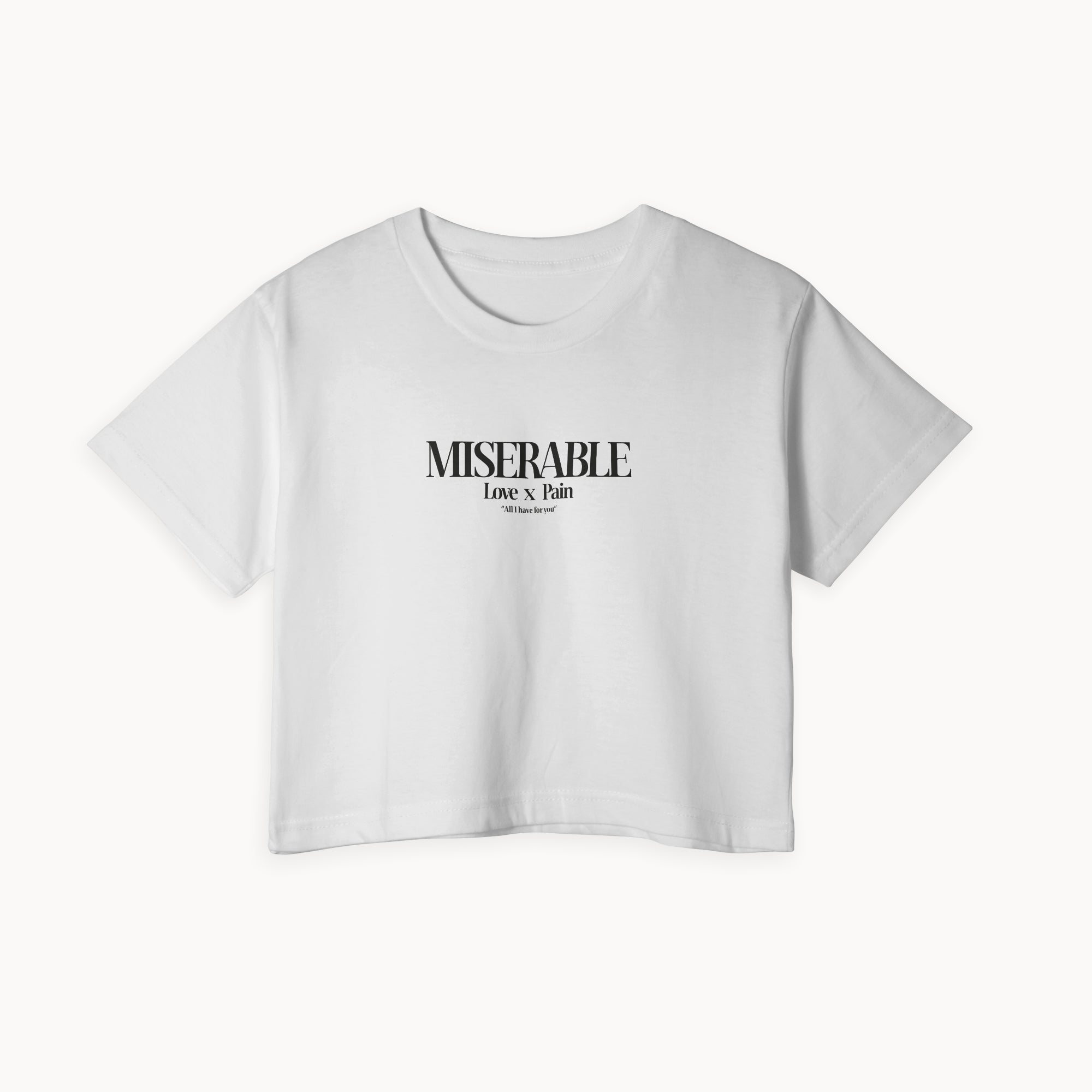 Miserable | Crop T-Shirt