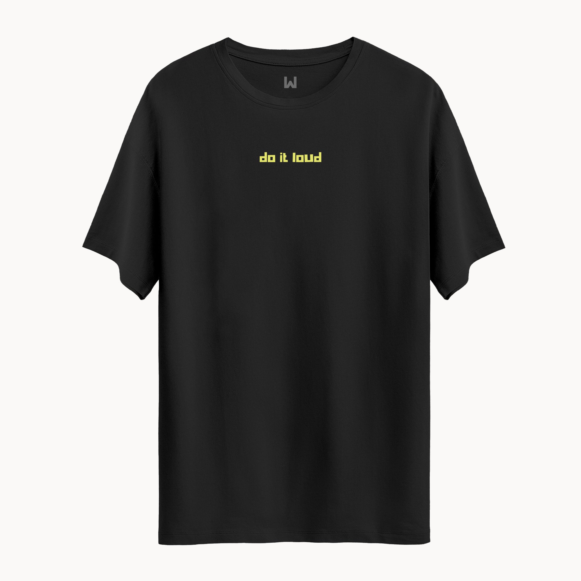 Do it Loud | Regular T-Shirt